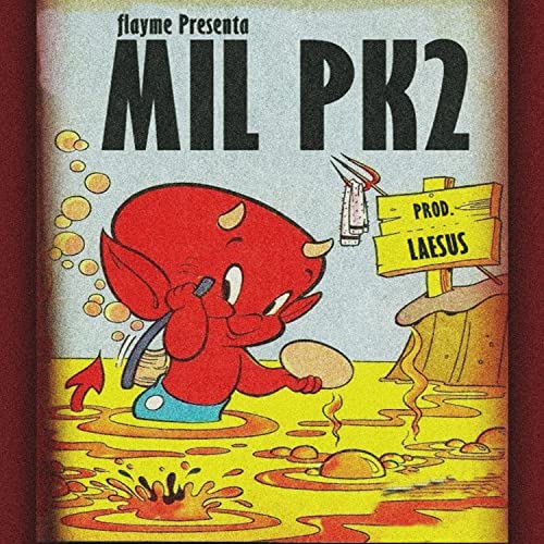  MIL PK2 [Explicit]