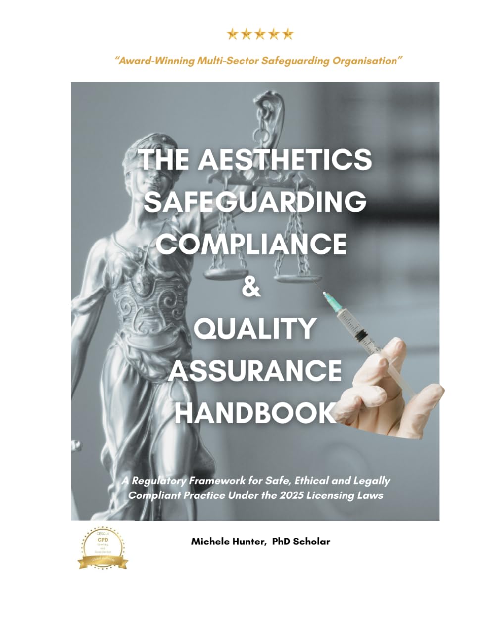 THE AESTHETICS SAFEGUARDING COMPLIANCE & QUALITY ASSURANCE HANDBOOK