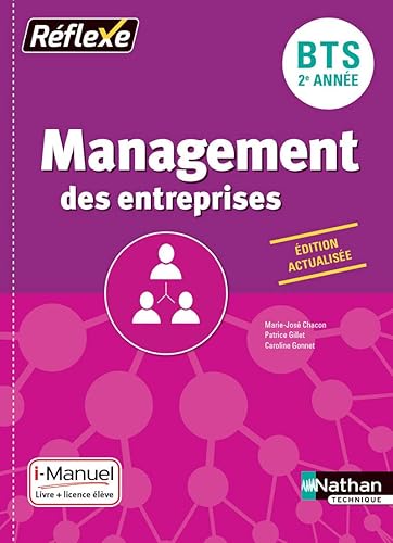 Management des entreprises - BTS 2ème année - Collection Réflexe