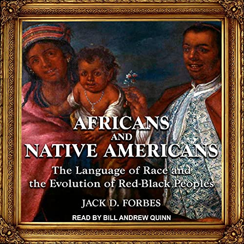 Africans and Native Americans by Jack D. Forbes episode artwork