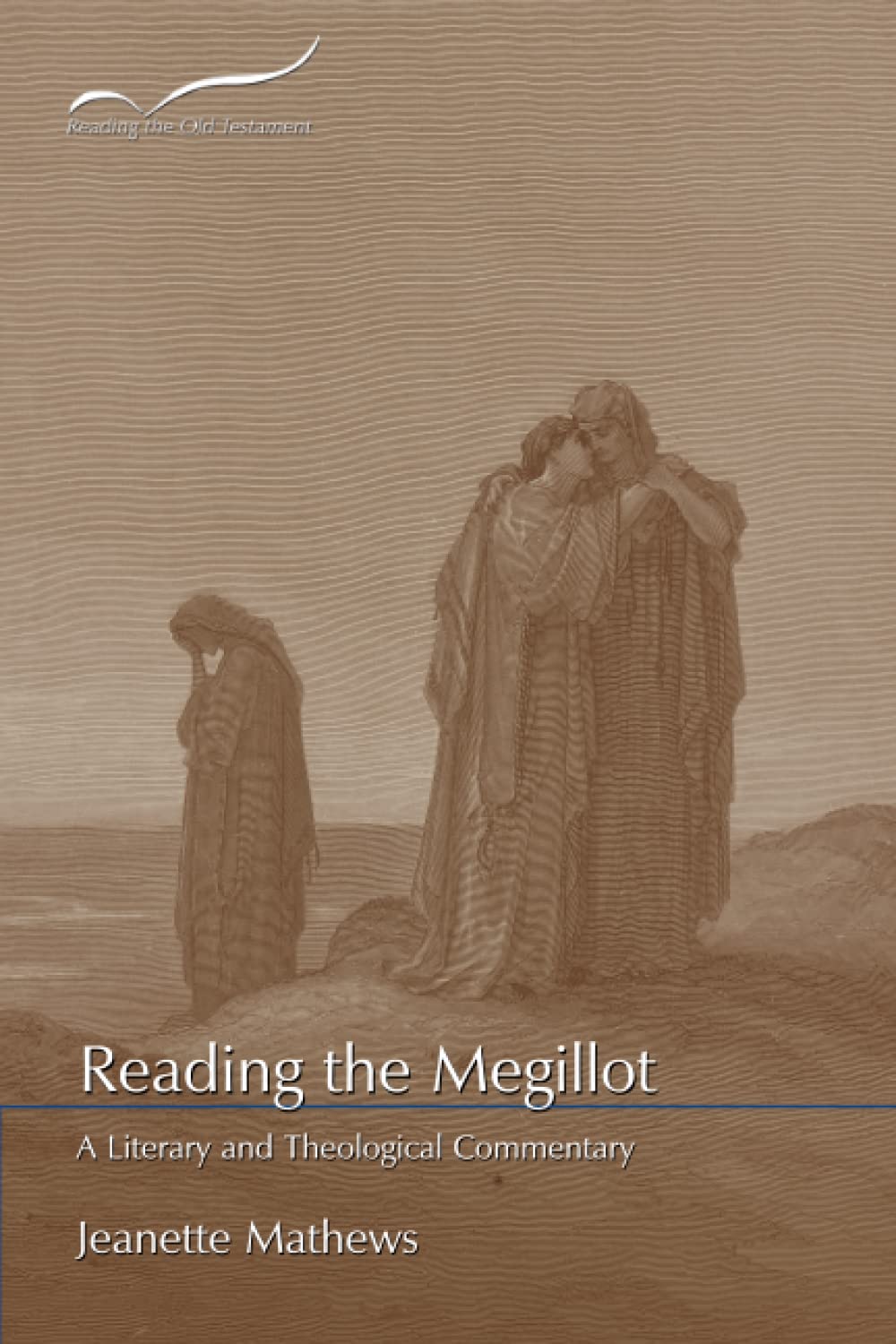 Reading the Megillot: A Literary and Theological Commentary (Reading the Old Testament)
