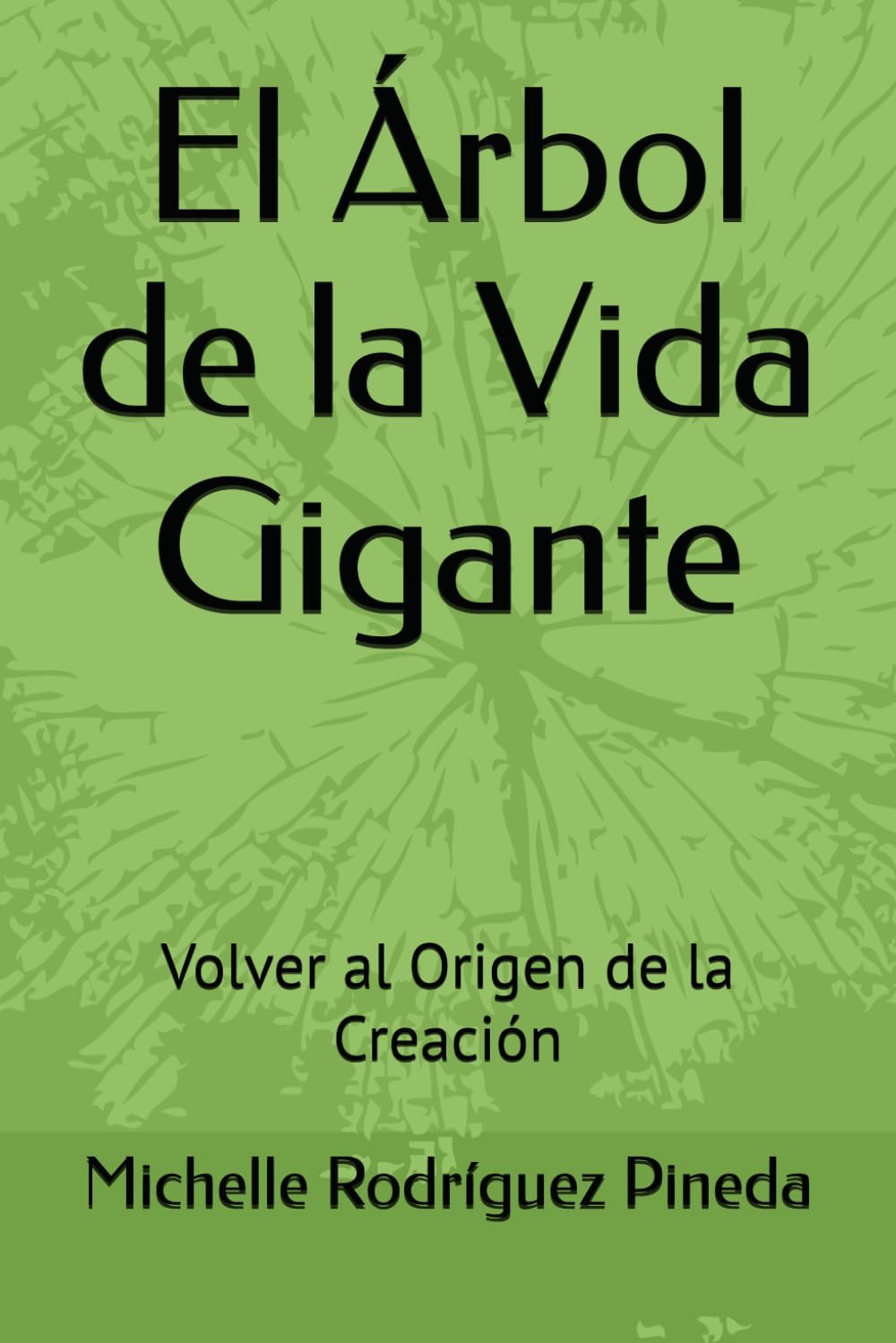 El Árbol de la Vida Gigante: Volver al Origen de la Creación