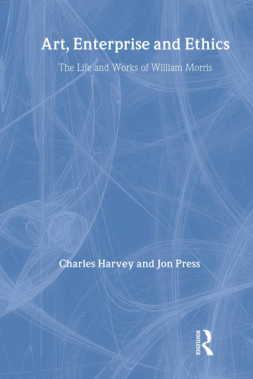 William Morris concilier business et valeurs morales, le livre pour manager éthique