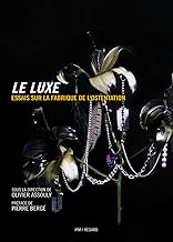Download Le Luxe (NE) essais sur la fabrique de l'ostentation PDF