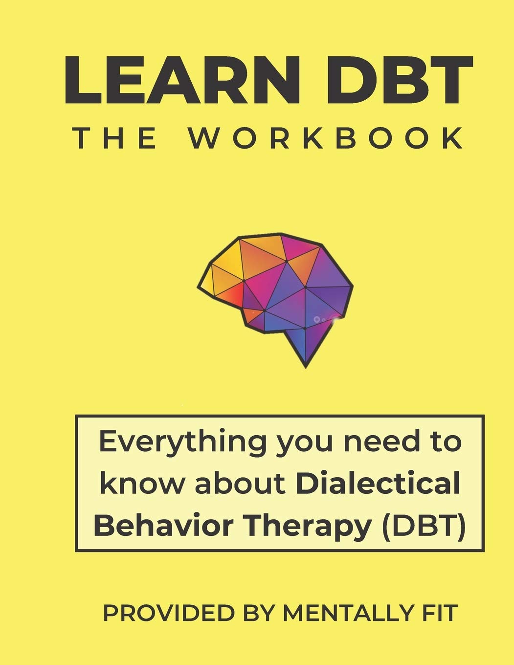 Dbt Api Book Learn DBT The Workbook: Pierce, Dan, Bee, Bianca: 9781695602892: Amazon ...