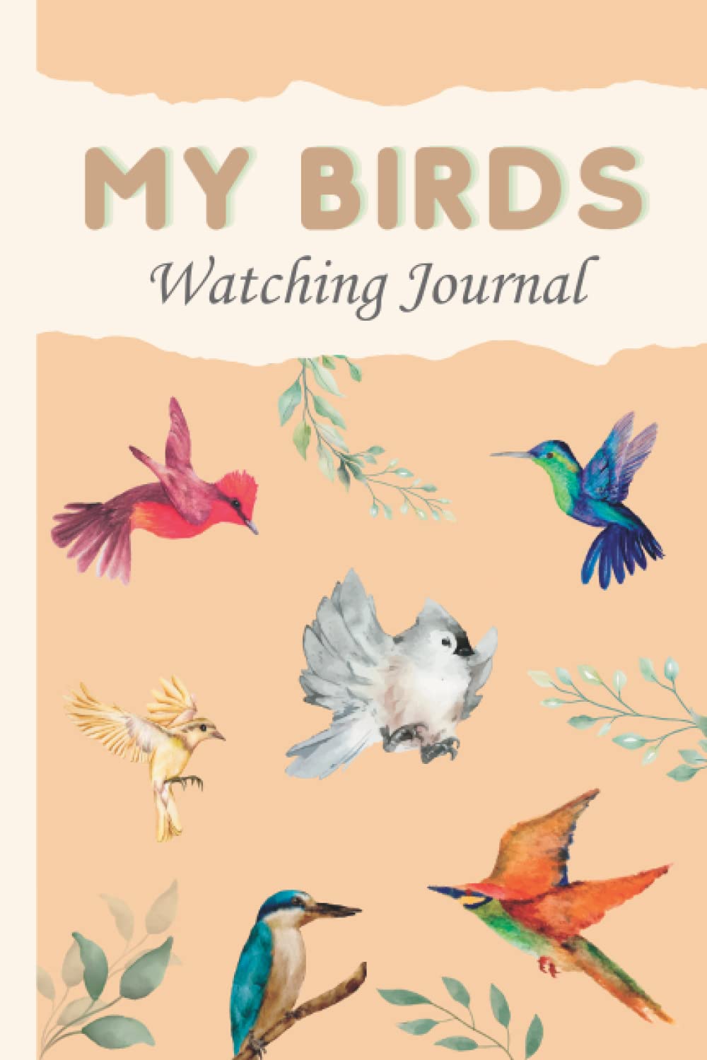 Independently published My Bird Watching Journal: 120 Pages Birding Log Book | Perfect Gift for Birders & Bird Watchers