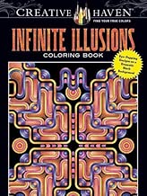 Creative Haven Infinite Illusions Coloring Book: Eye-Popping Designs on a Dramatic Black Background (Creative Haven Coloring Books)