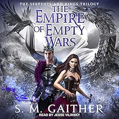 The Empire of Empty Wars Audiolibro Por S.M. Gaither arte de portada