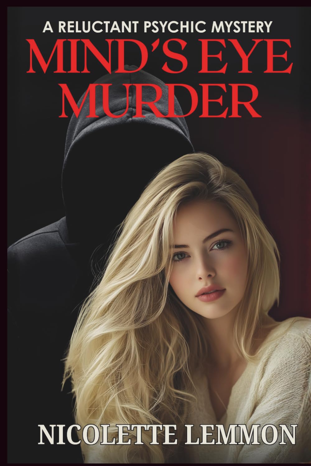 Minds Eye Murder (The Reluctant Psychic Mysteries)