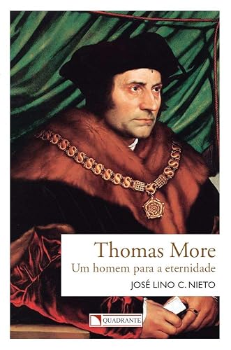 Thomas More - Um homem para a eternidade