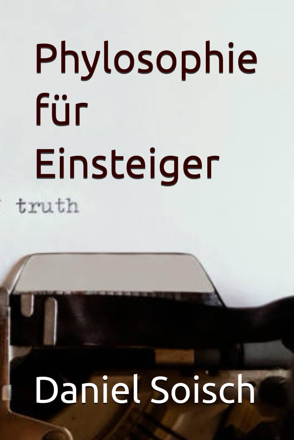 Phylosophie für Einsteiger