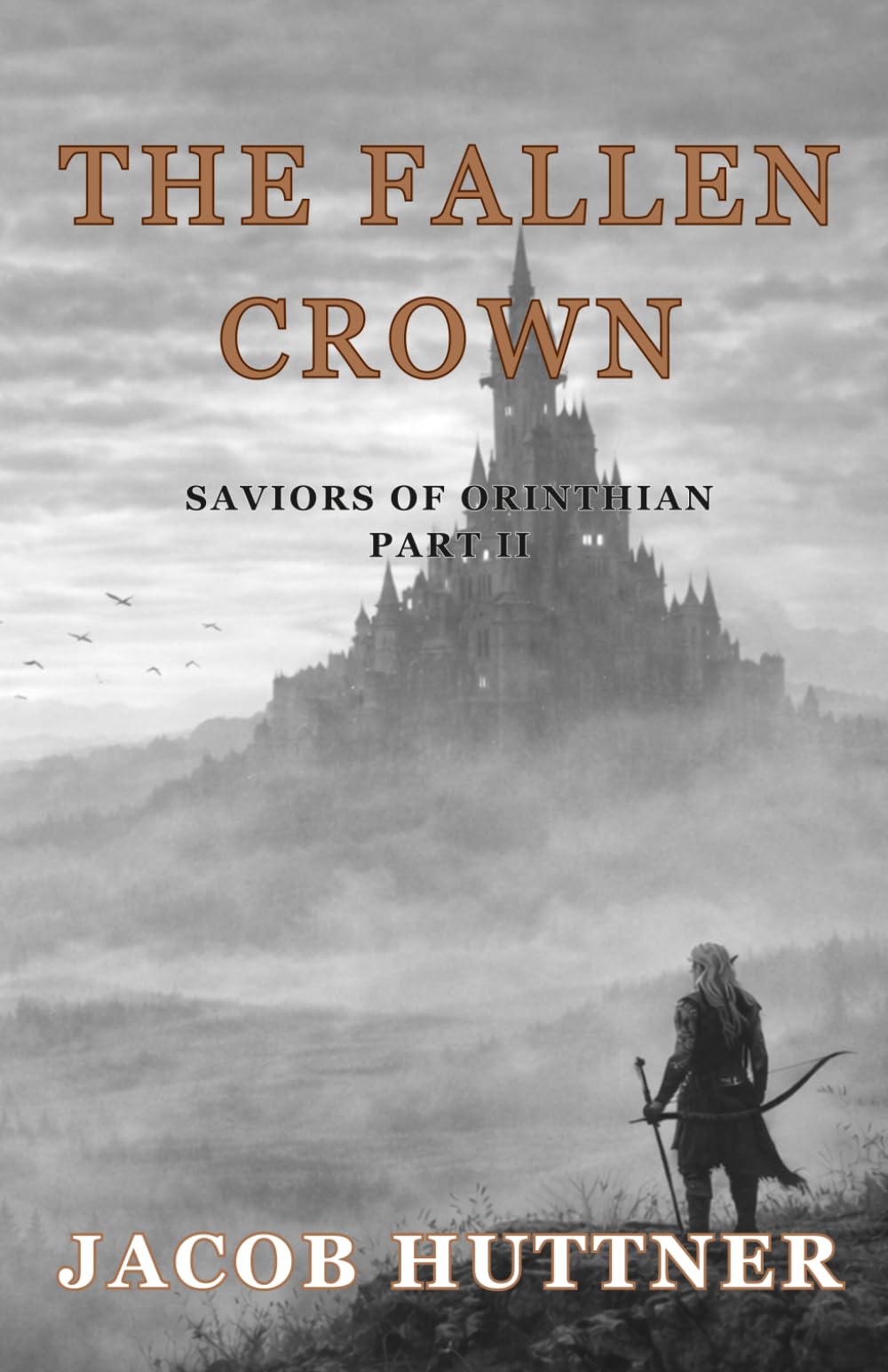 The Fallen Crown (Saviors of Orinthian)