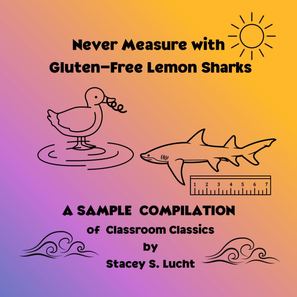 Never Measure with Gluten-Free Lemon Sharks