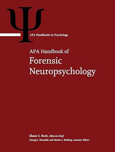 APA Handbook of Forensic Neuropsychology (APA Handbooks in Psychology)