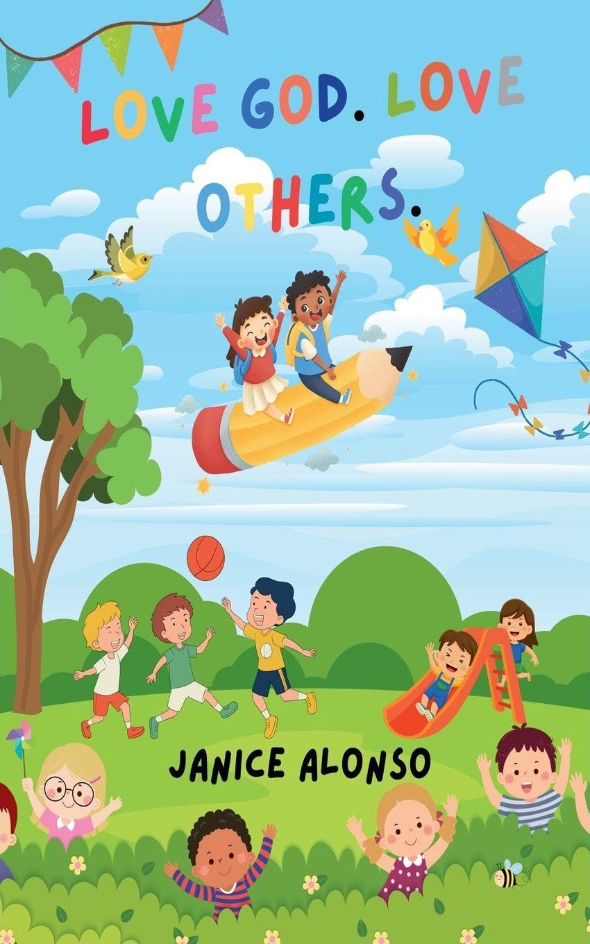 Love God. Love Others.: 1