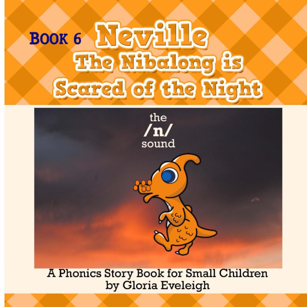 Neville the Nibalong is Scared of the Night: A Phonics Story Book for Small Children (Phonics-focused picture storybooks for small children - Learn to read one phonics sound at a time)