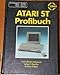 Produktbild ATARI ST Profibuch. Für ATARI 260 ST, 520 ST, 520 St+, 520 STM, 1040 STF, Mega ST
