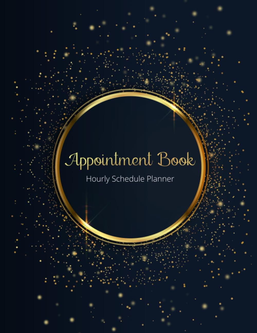 Appointment Book: Hourly Schedule Planner for Your Business | Black & Gold Elegant Cover