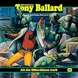 Cover zum Buch Als der Silberdämon starb: Tony Balla...