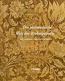  Die phantastische Welt der Brokatpapiere: Die Sammlung Adelheid Schönborn