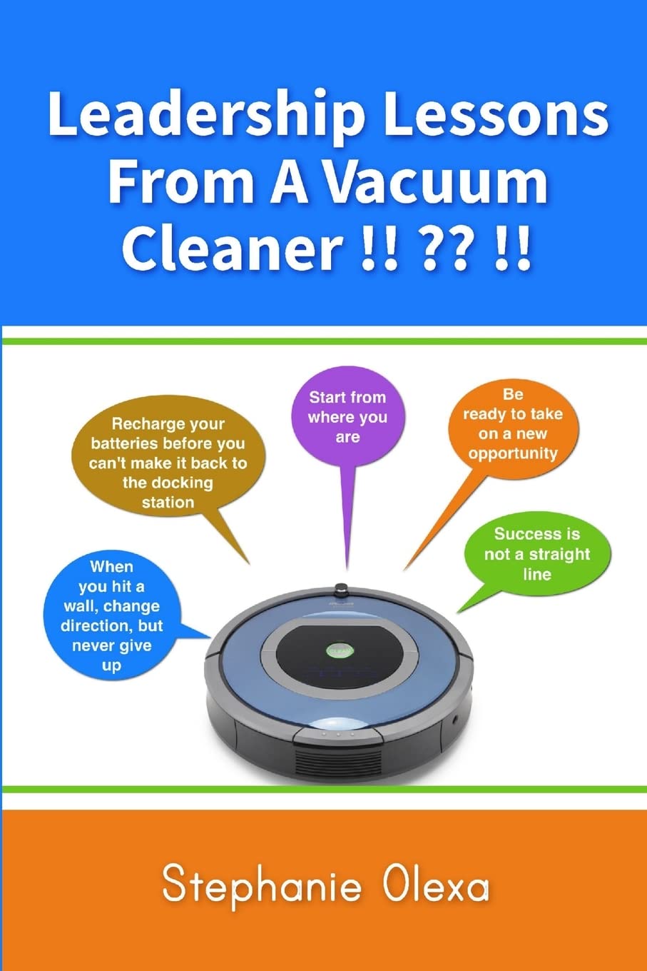 Leadership Lessons From A Vacuum Cleaner !! ?? !!