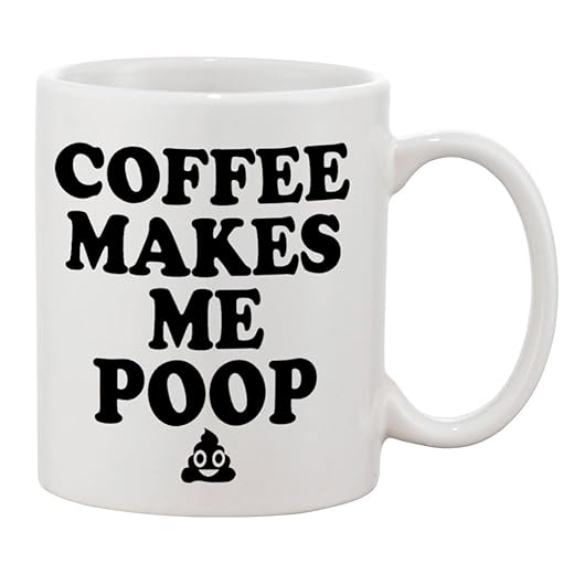 P&B Coffee Makes Me Poop Ceramic Coffee Mugs 11 oz (11 oz, White) by P&B Funny Mugs