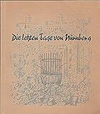 uhren reparieren nürnberg  Die letzten Tage von Nürnberg. Nach einem Tatsachenbericht aus dem 8 Uhr Blatt