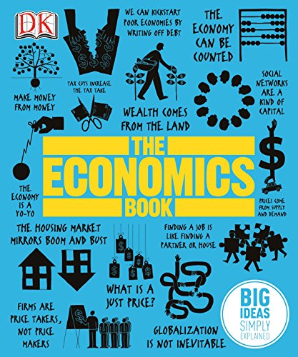 Cover of The Economics Book: Big Ideas Simply Explained