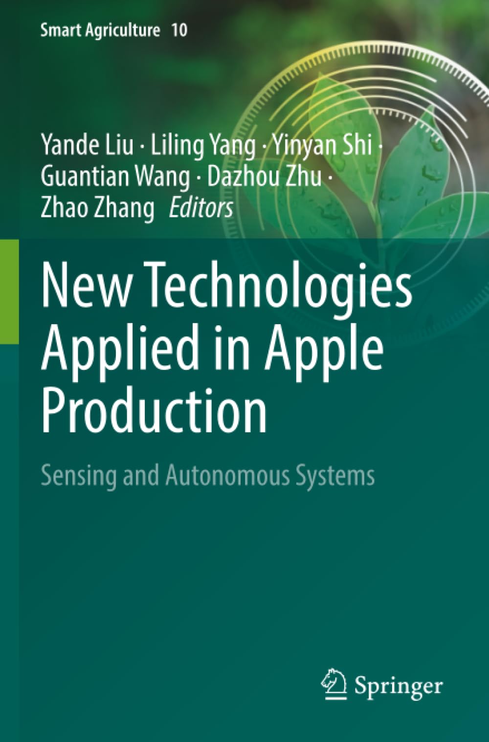 New Technologies Applied in Apple Production: Sensing and Autonomous Systems (Smart Agriculture)