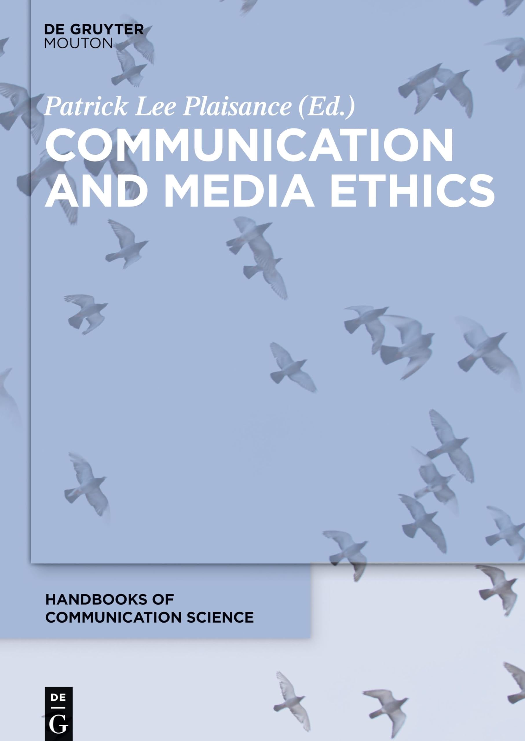 Buy Communication and Media Ethics (Handbooks of Communication Science, 26) — BookShops.in