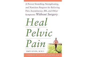Heal Pelvic Pain: Proven Solutions to Alleviate Chronic Discomfort