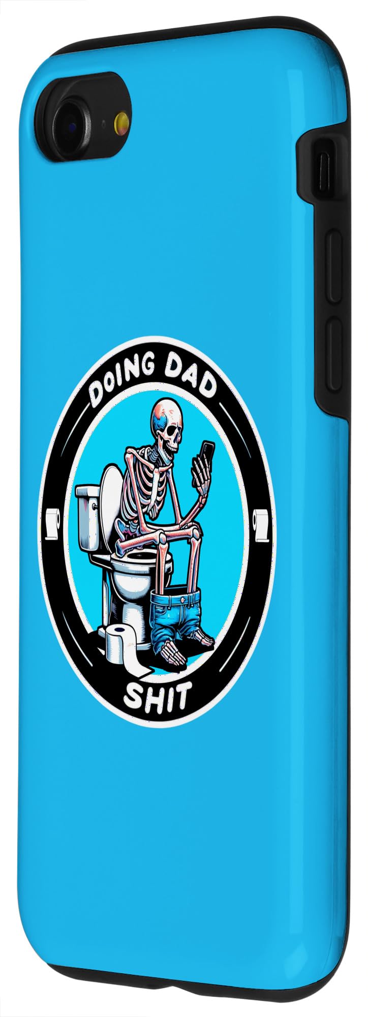 iPhone SE (2020) / 7 / 8 Doing Dad Shit Skeleton Bathroom Phone Dad Joke Father's Day Case - Image 2