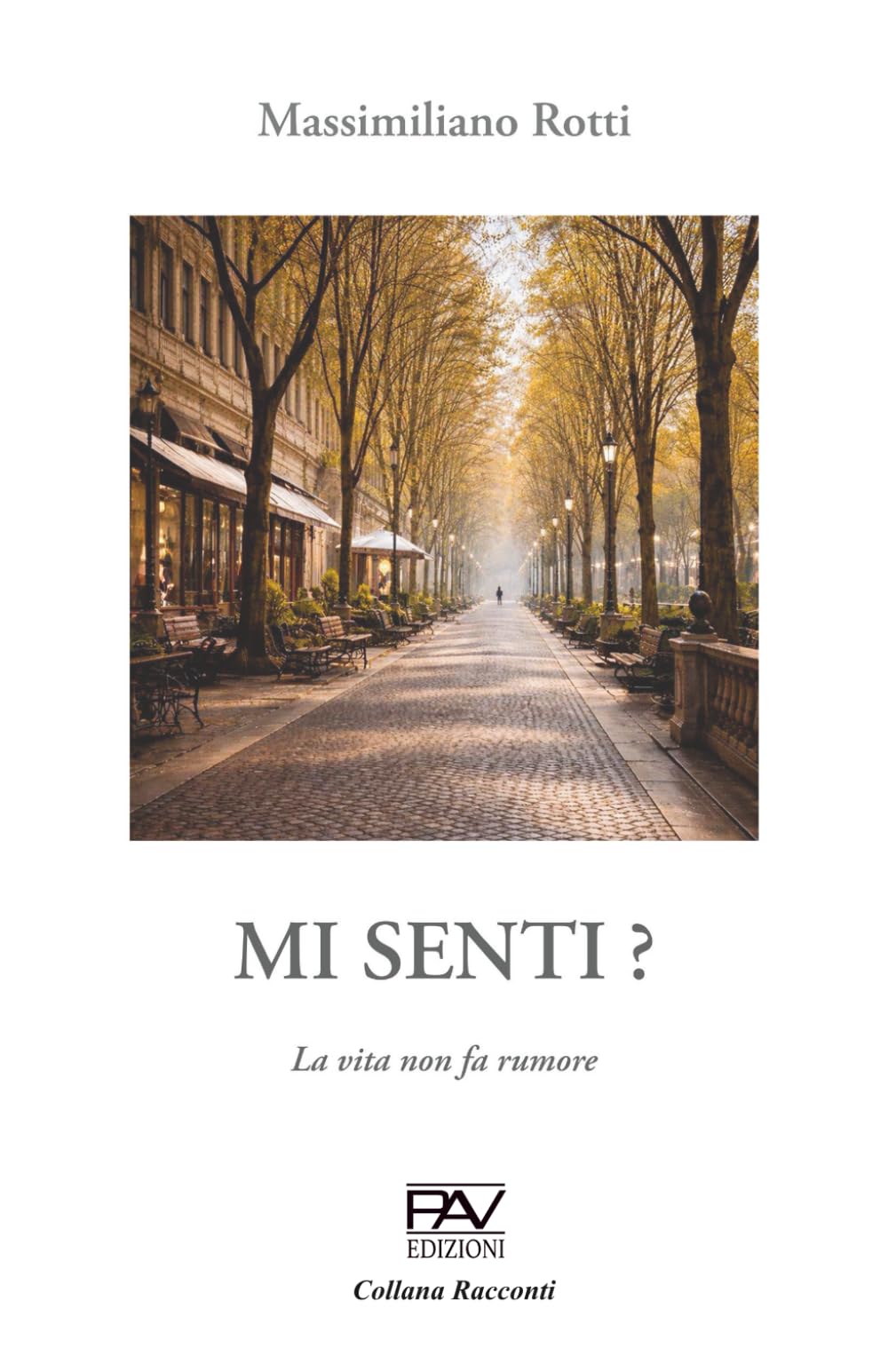 MI SENTI? La vita non fa rumore