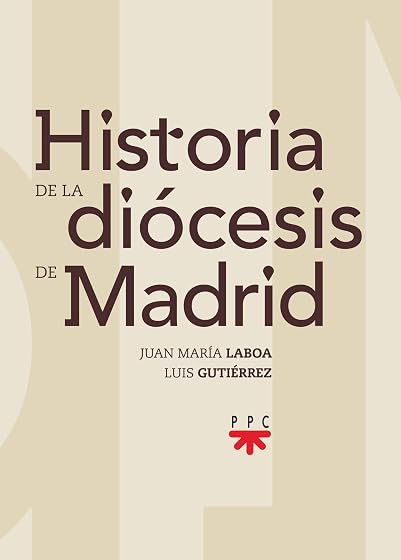Historia de la diócesis de Madrid