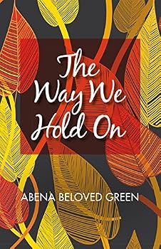 Paperback The Way We Hold On Book