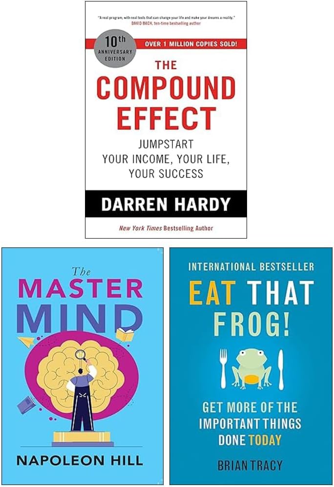 The Compound Effect By Darren Hardy LLC, Eat That Frog! By Brian Tracy, The Master Mind By Napoleon Hill 3 Books Collection Set