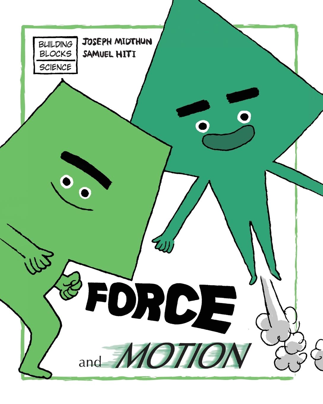 Force and Motion: 3 (Building Blocks of Physical Science/Soft Cover)