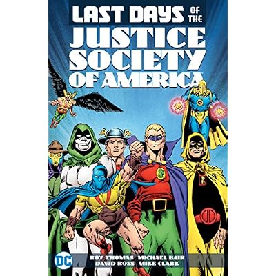 Last Days of the Justice Society of America (Last Days of the Justice Society of America