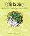 Celtic Blessings: A Coloring Book to Bless and De-Stress
