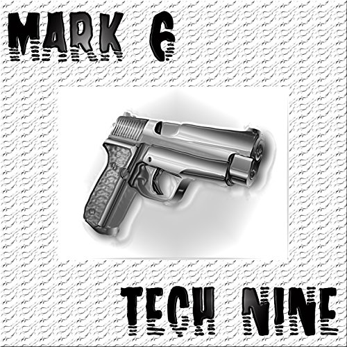 Tech Nine by Mark 6 on Amazon Music - Amazon.co.uk