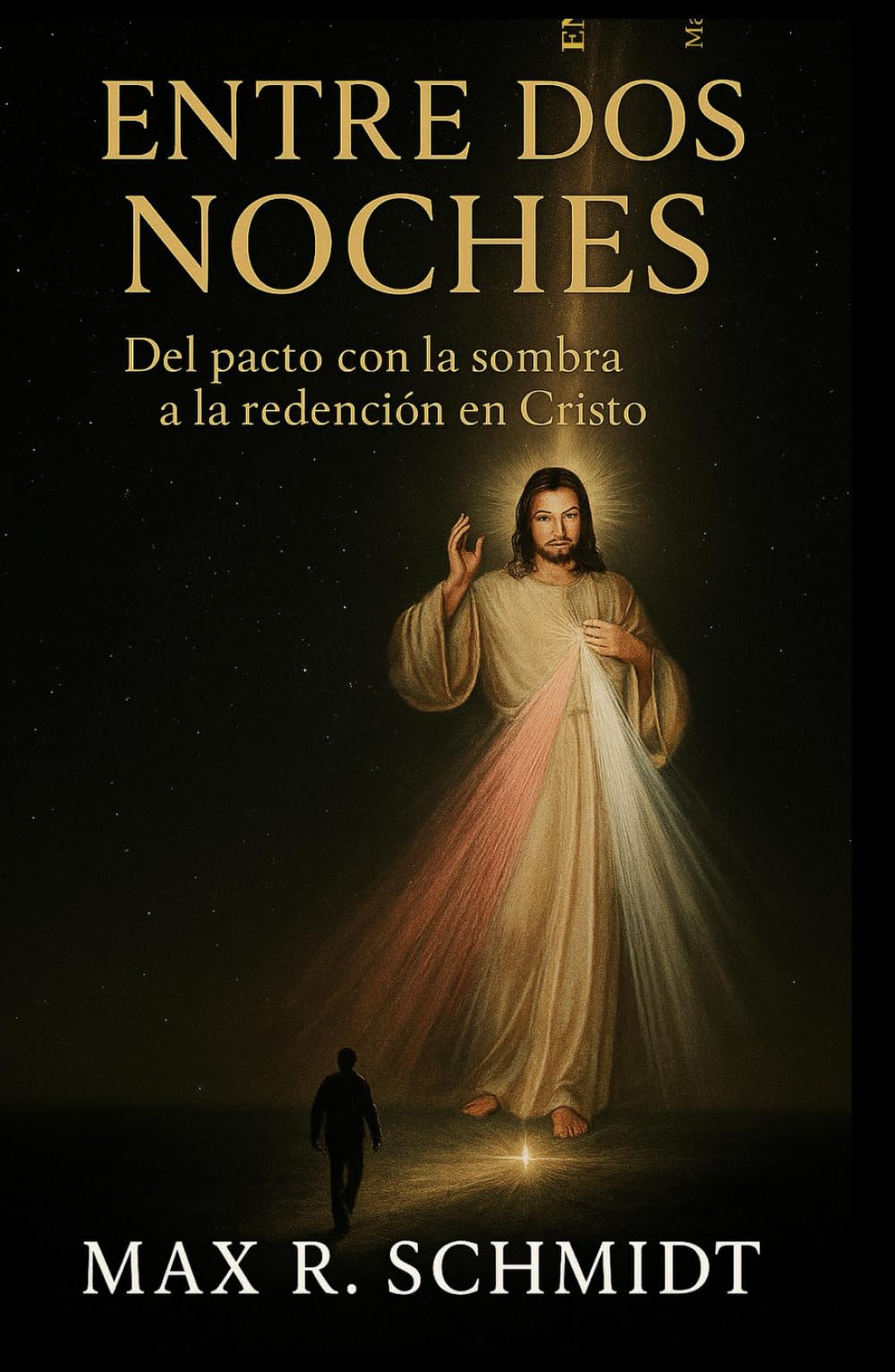 Entre Dos Noches: Del pacto con la sombra a la redención en Cristo