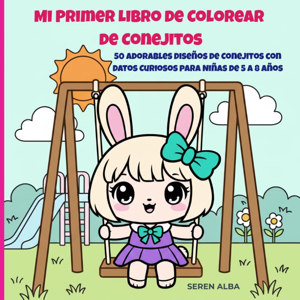 Mi Primer Libro de Colorear de Conejitos: 50 Adorables Diseños con Datos Curiosos para Niñas de 5 a 8 Años: Libro Creativo para Fomentar la ... Expresión Artística y la Educación Emocional.