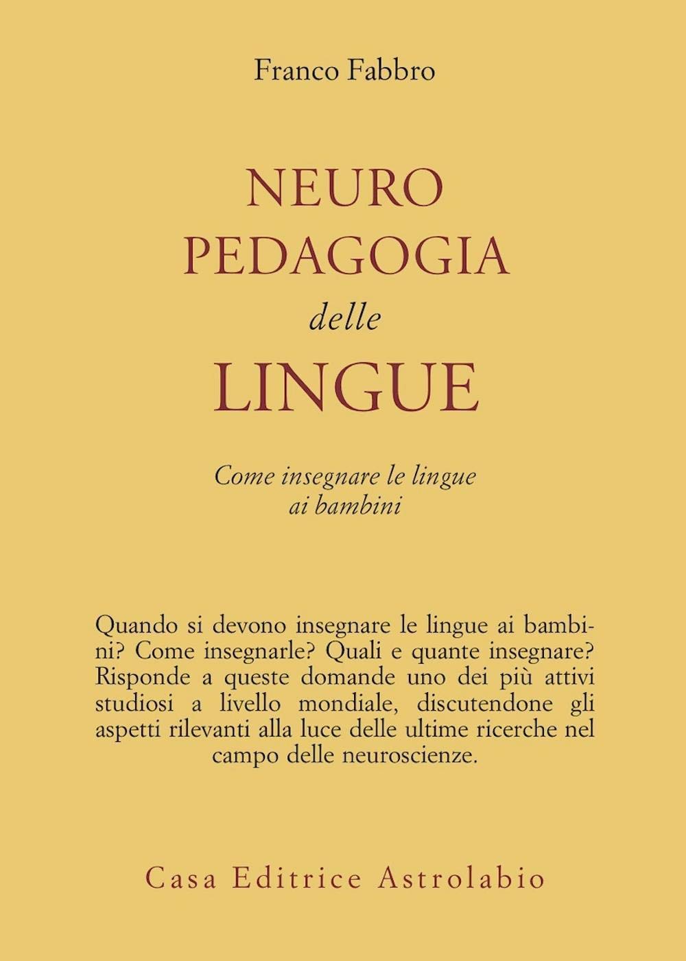 Neuropedagogia delle lingue. Come insegnare le lingue ai bambini