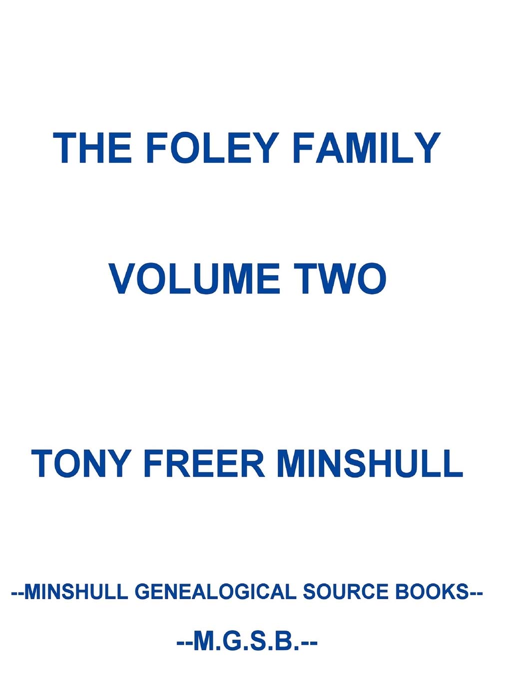 The Foley Family Volume Two
