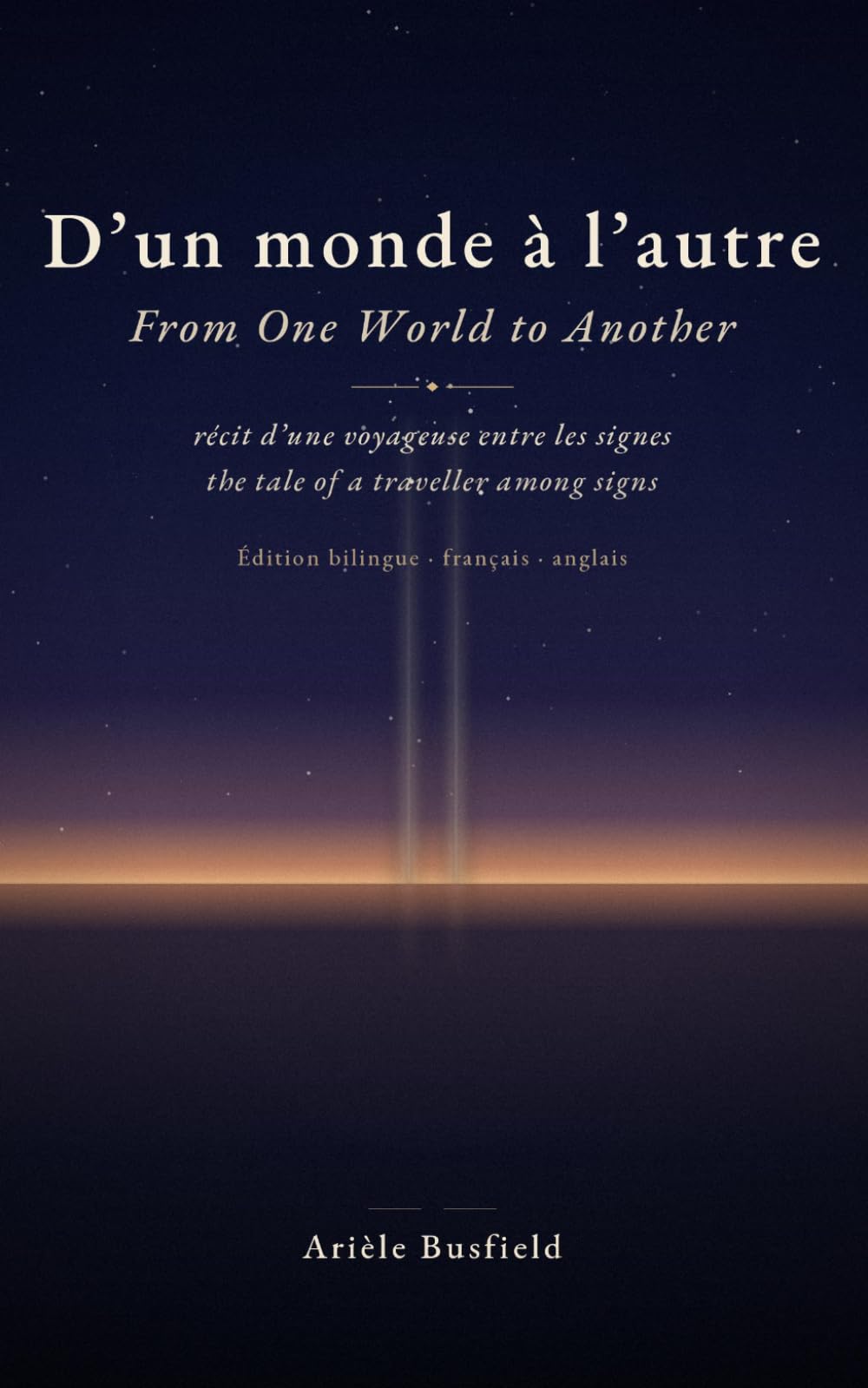 D'un monde à l'autre: From One World to Another