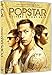 Popstar : Célèbre à Tout Prix