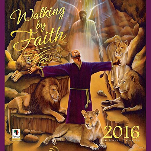 Walking By Faith Wall Calendar by African American Expressions