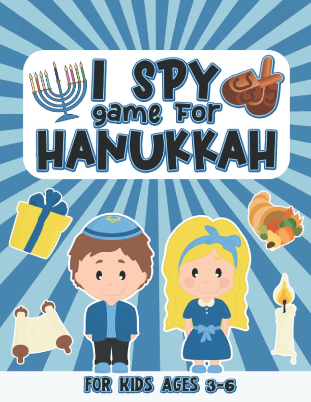 I Spy Game for Hanukkah: 8.5" x 11" Hanukkah I Spy Book for Young Children, Chanukah Books for Kids with Puzzle Guessing Game, A-Z Alphabet & Letter ... Books for Children Age 3-6 (54 Pages)