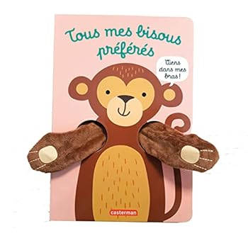 Hardcover Viens dans mes bras ! - Tous mes bisous préférés: Livre marionnette pour bébé - dès 3 mois [French] Book