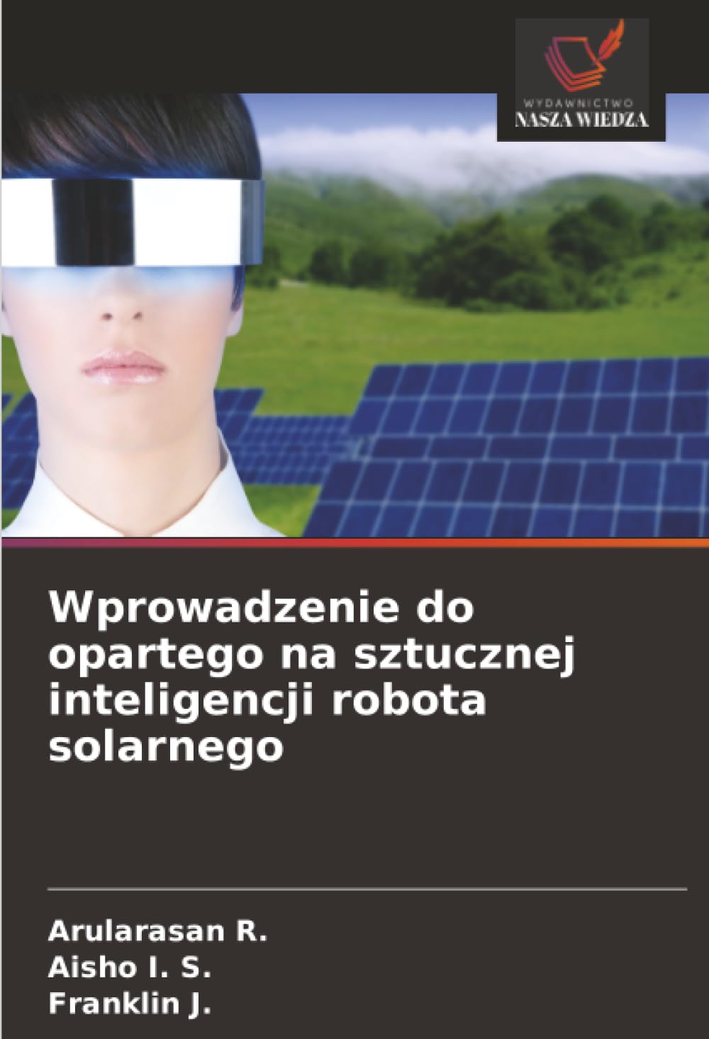 Wprowadzenie do opartego na sztucznej inteligencji robota solarnego